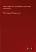 A Treatise on Trigonometry
