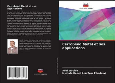 Cerrobend Metal et ses applications
