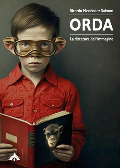 Orda. La dittatura dell’immagine