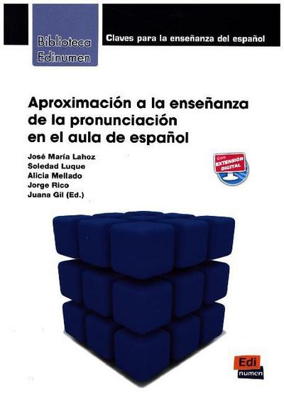 Aproximación a la Enseñanza de la Pronunciación En El Aula de Español