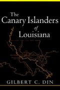 Canary Islanders of Louisiana (Revised)