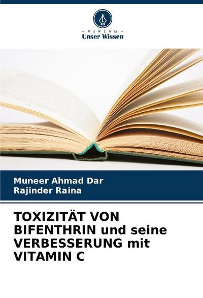 TOXIZITÄT VON BIFENTHRIN und seine VERBESSERUNG mit VITAMIN C