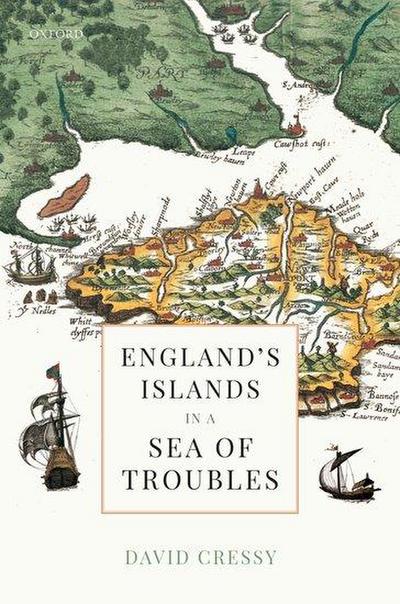 England’s Islands in a Sea of Troubles