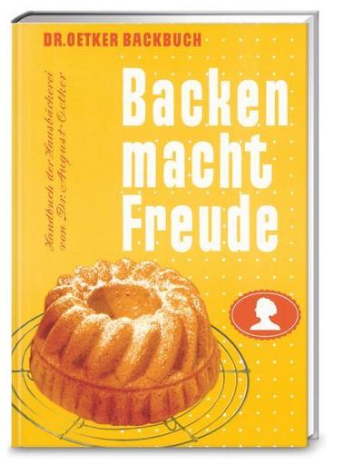 Backen macht Freude - Reprint von 1952