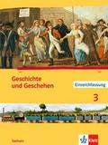 Geschichte und Geschehen 3. Ausgabe Sachsen Gymnasium