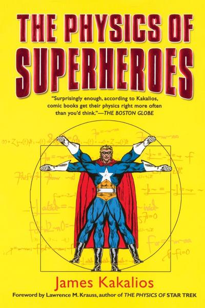 The Physics of Superheroes