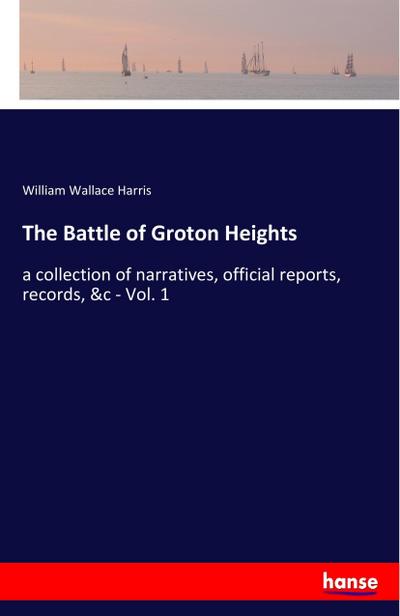 The Battle of Groton Heights