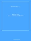 Van Gogh le suicidé de la société