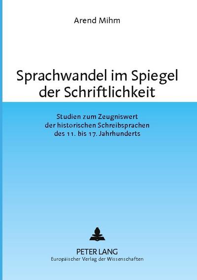 Sprachwandel im Spiegel der Schriftlichkeit