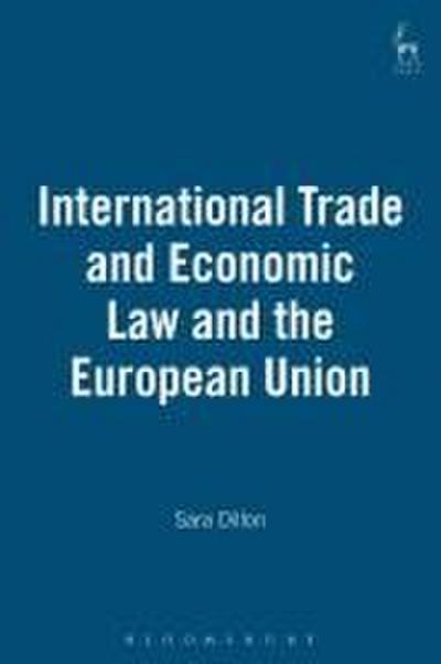 International Trade and Economic Law and the European Union