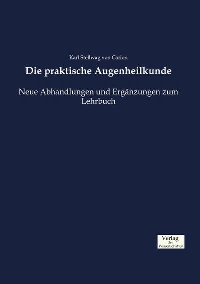 Die praktische Augenheilkunde