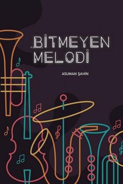 Bitmeyen Melodi