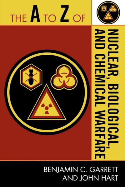 to Z of Nuclear, Biological and Chemical Warfare