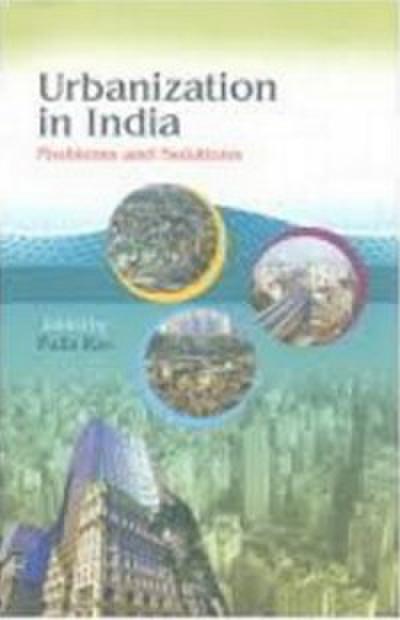 Urbanization In India Problems And Solutions
