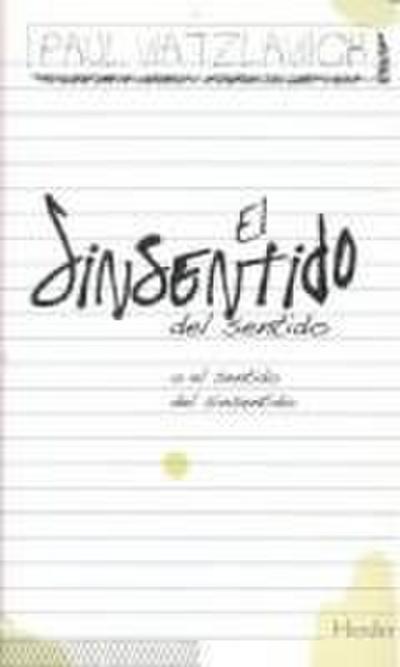 Sinsentido del Sentido, El