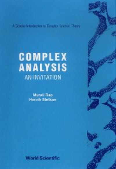 Complex Analysis: An Invitation