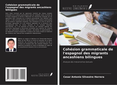 Cohésion grammaticale de l’espagnol des migrants ancashiens bilingues