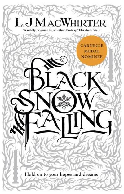 Macwhirter, L: Black Snow Falling