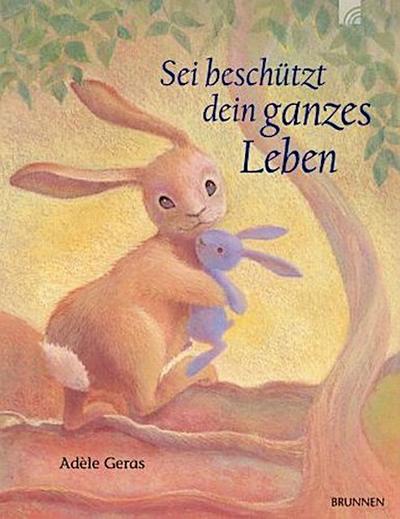 Sei beschützt dein ganzes Leben