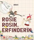 Rosie Rosin, Erfinderin