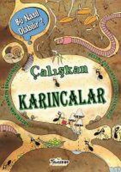 Caliskan Karincalar - Bu Nasil Olabilir