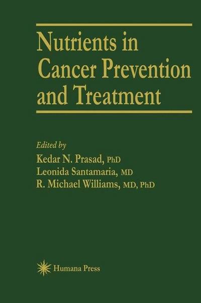 Nutrients in Cancer Prevention and Treatment