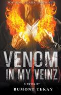 Venom in My Veinz