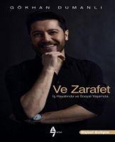 Ve Zarafet - Is Hayatinda ve Sosyal Yasamda