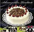 Schwarzwälder Kirschtorte