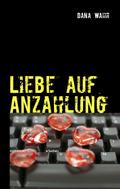 Liebe auf Anzahlung