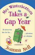 Mrs Winterbottom Takes a Gap Year