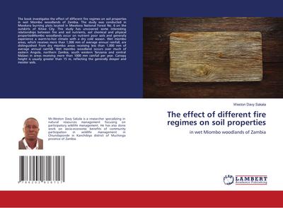 The effect of different fire regimes on soil properties