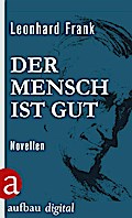 Der Mensch ist gut