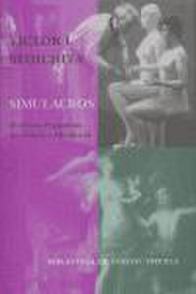 Simulacros : el efecto Pigmalión : de Ovidio a Hitchcock