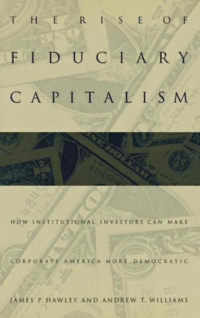 The Rise of Fiduciary Capitalism