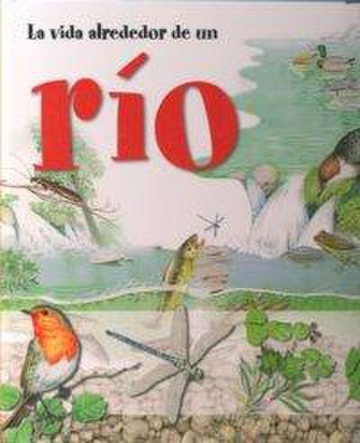 La vida alrededor de un río