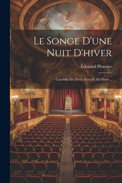 Le Songe D’une Nuit D’hiver