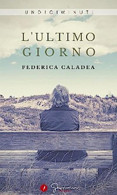 L’ultimo giorno