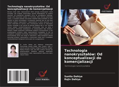 Technologia nanokryszta¿ów: Od konceptualizacji do komercjalizacji