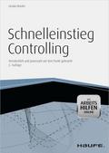 Schnelleinstieg Controlling - mit Arbeitshilfen on