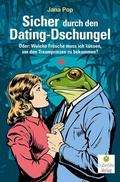 Sicher durch den Dating-Dschungel