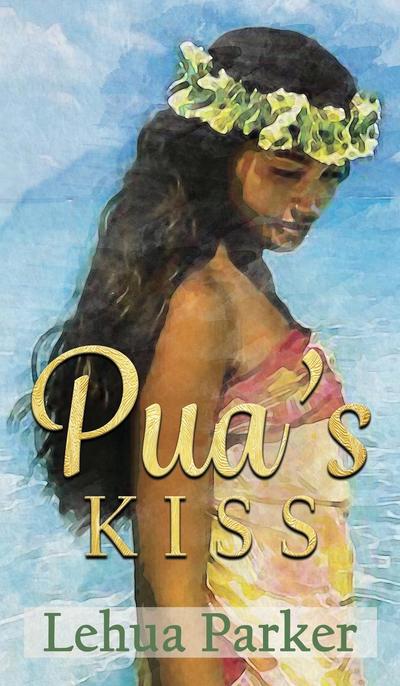 Pua’s Kiss