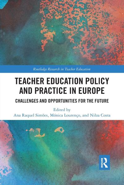 Teacher Education Policy and Practice in Europe