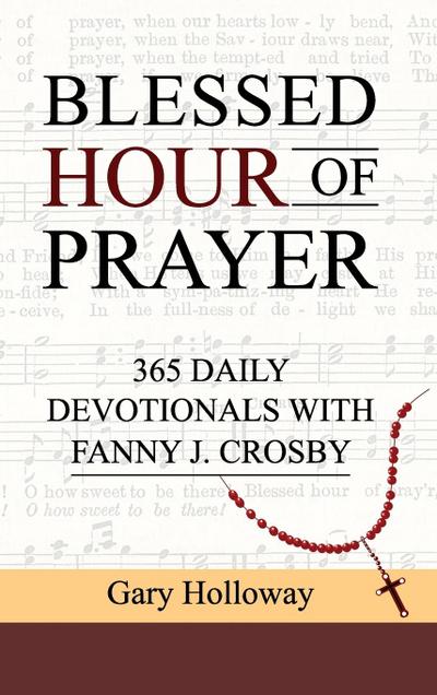 BLESSED HOUR OF PRAYER