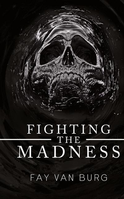 Fighting the Madness