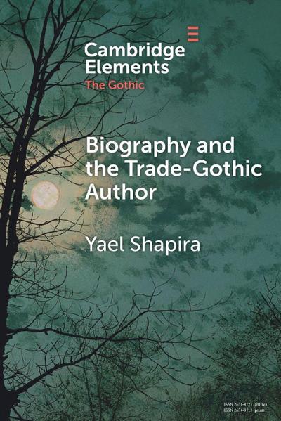 Biography and the Trade-Gothic Author