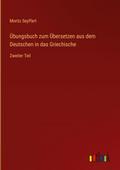 Übungsbuch zum Übersetzen aus dem Deutschen in das