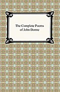 The Complete Poems of John Donne