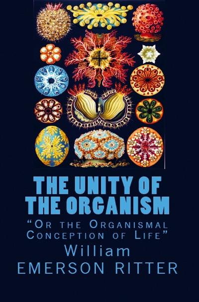 The Unity of the Organism
