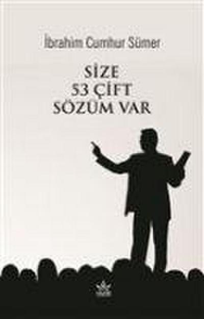 Size 53 Cift Sözüm Var